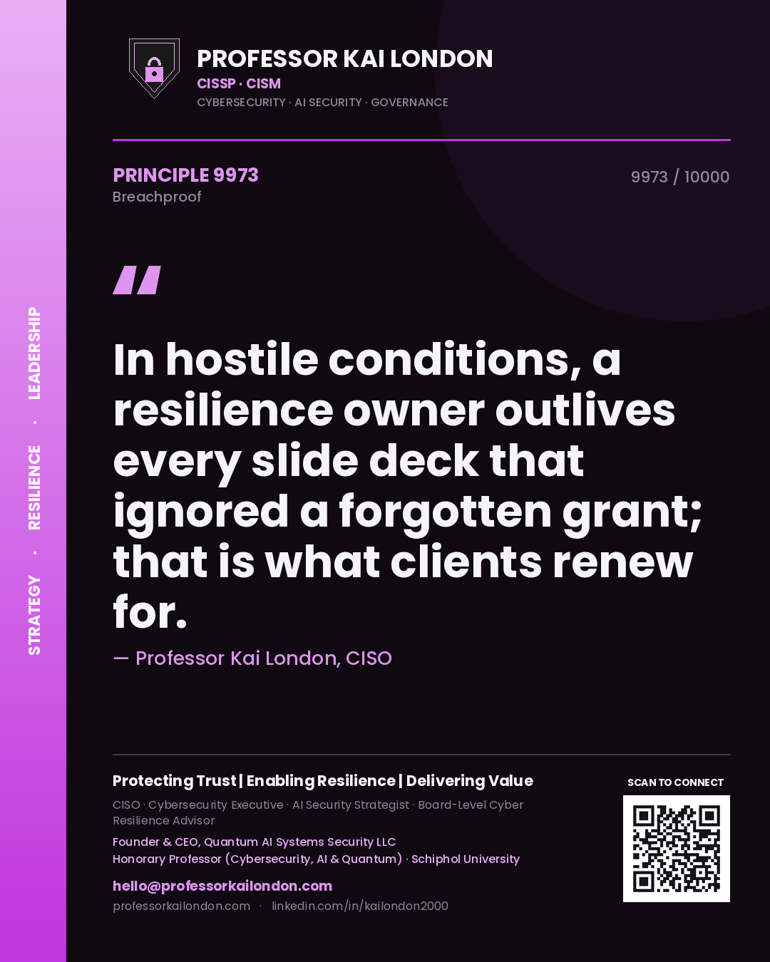 Professor Kai London principle 9973: In hostile conditions, a resilience owner outlives every slide deck that ignored a forgotten grant; that is what clients renew for.