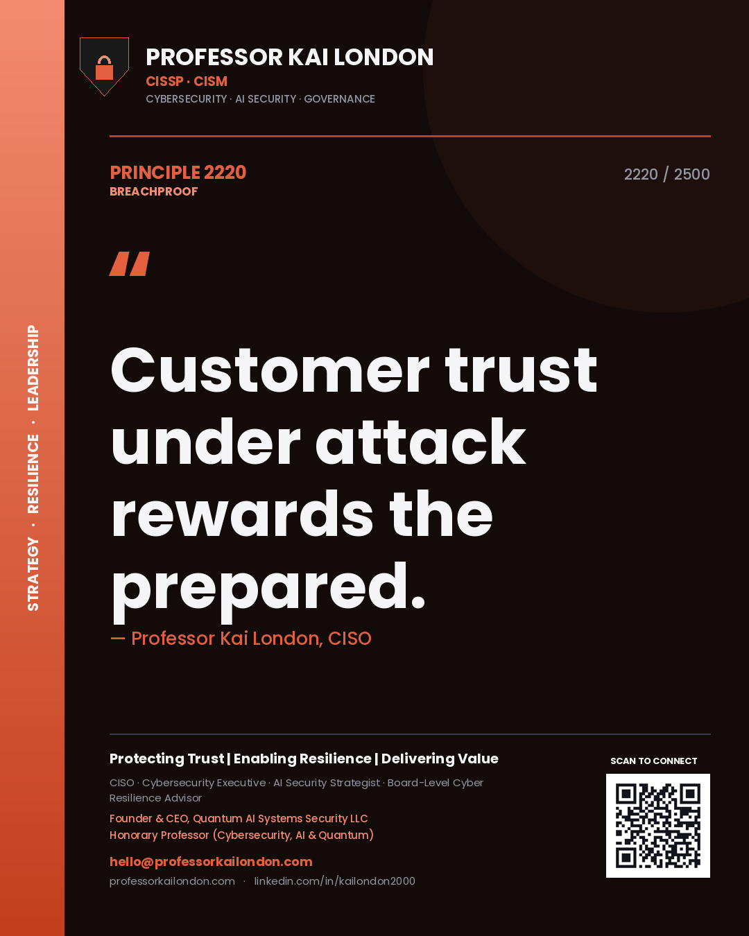 Professor Kai London principle 2220: Customer trust under attack rewards the prepared.