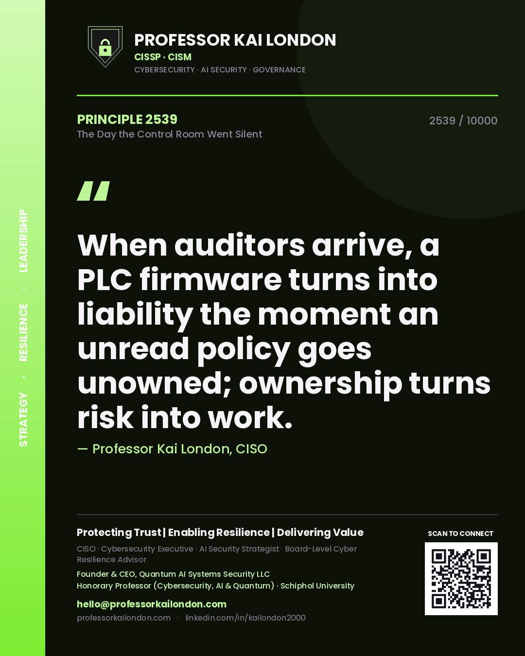 Professor Kai London principle 2539: When auditors arrive, a PLC firmware turns into liability the moment an unread policy goes unowned; ownership turns risk into work.