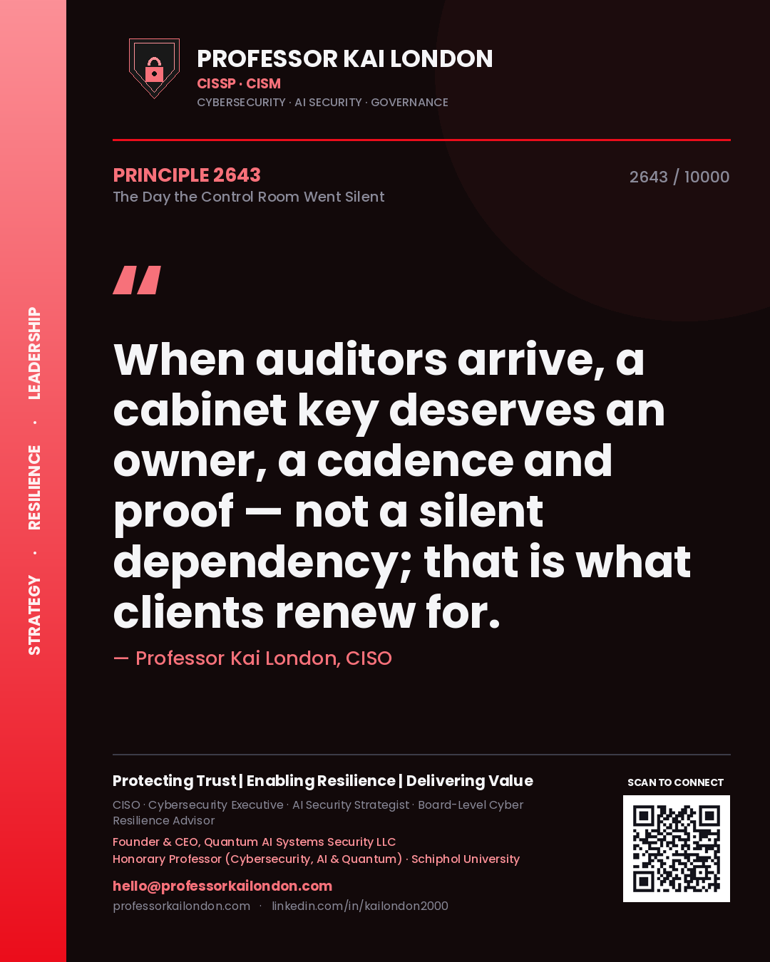 Professor Kai London principle 2643: When auditors arrive, a cabinet key deserves an owner, a cadence and proof — not a silent dependency; that is what clients renew for.