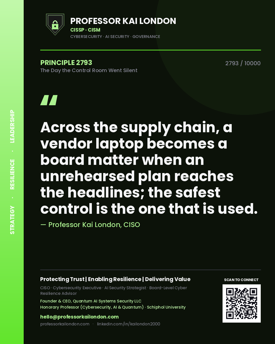 Professor Kai London principle 2793: Across the supply chain, a vendor laptop becomes a board matter when an unrehearsed plan reaches the headlines; the safest control is the one that is used.