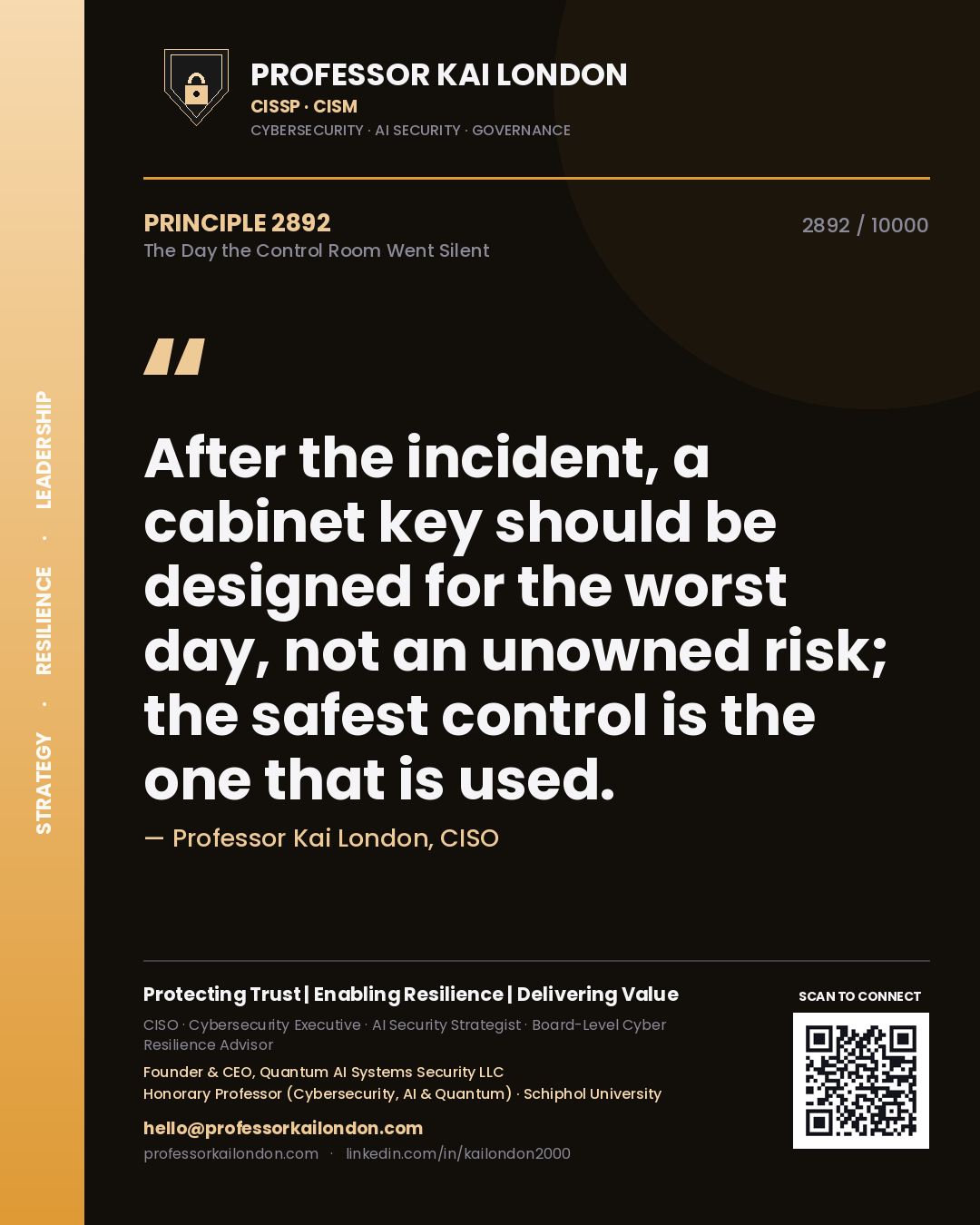 Professor Kai London principle 2892: After the incident, a cabinet key should be designed for the worst day, not an unowned risk; the safest control is the one that is used.
