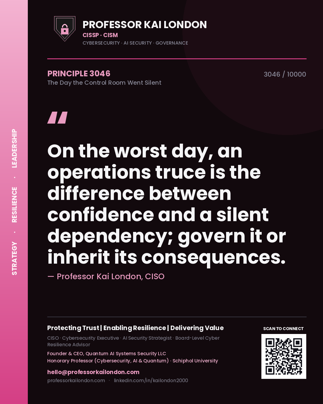Professor Kai London principle 3046: On the worst day, an operations truce is the difference between confidence and a silent dependency; govern it or inherit its consequences.