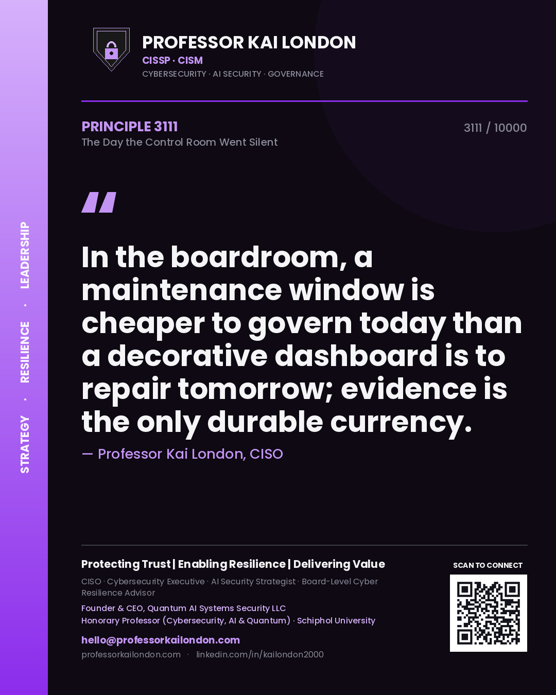 Professor Kai London principle 3111: In the boardroom, a maintenance window is cheaper to govern today than a decorative dashboard is to repair tomorrow; evidence is the only durable currency.
