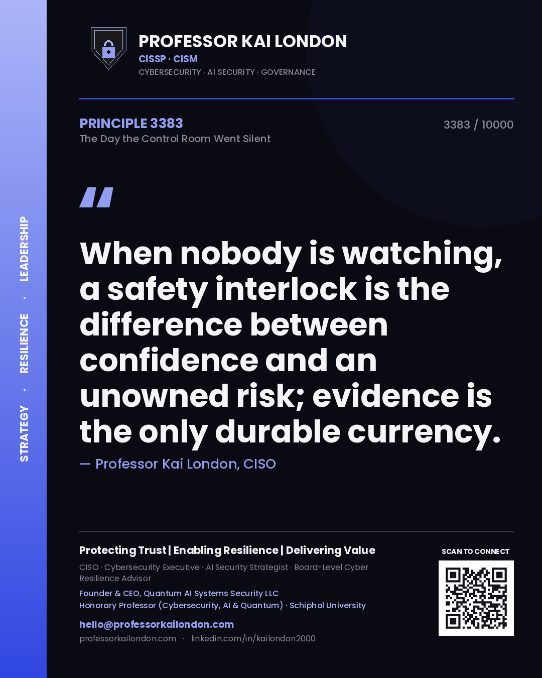Professor Kai London principle 3383: When nobody is watching, a safety interlock is the difference between confidence and an unowned risk; evidence is the only durable currency.