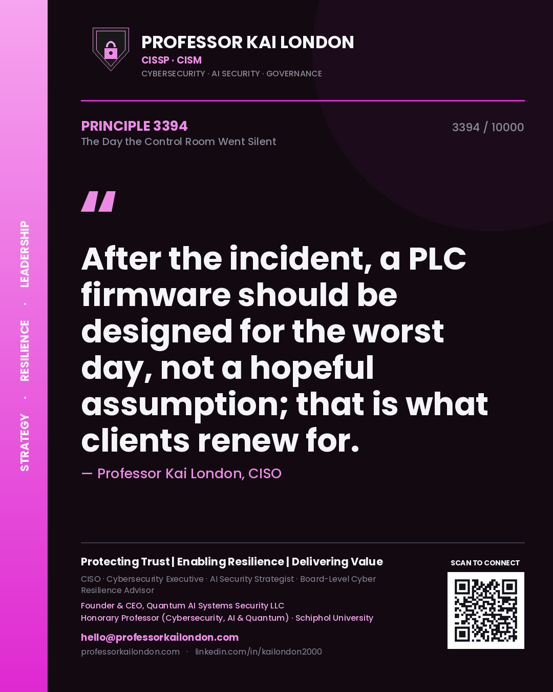 Professor Kai London principle 3394: After the incident, a PLC firmware should be designed for the worst day, not a hopeful assumption; that is what clients renew for.