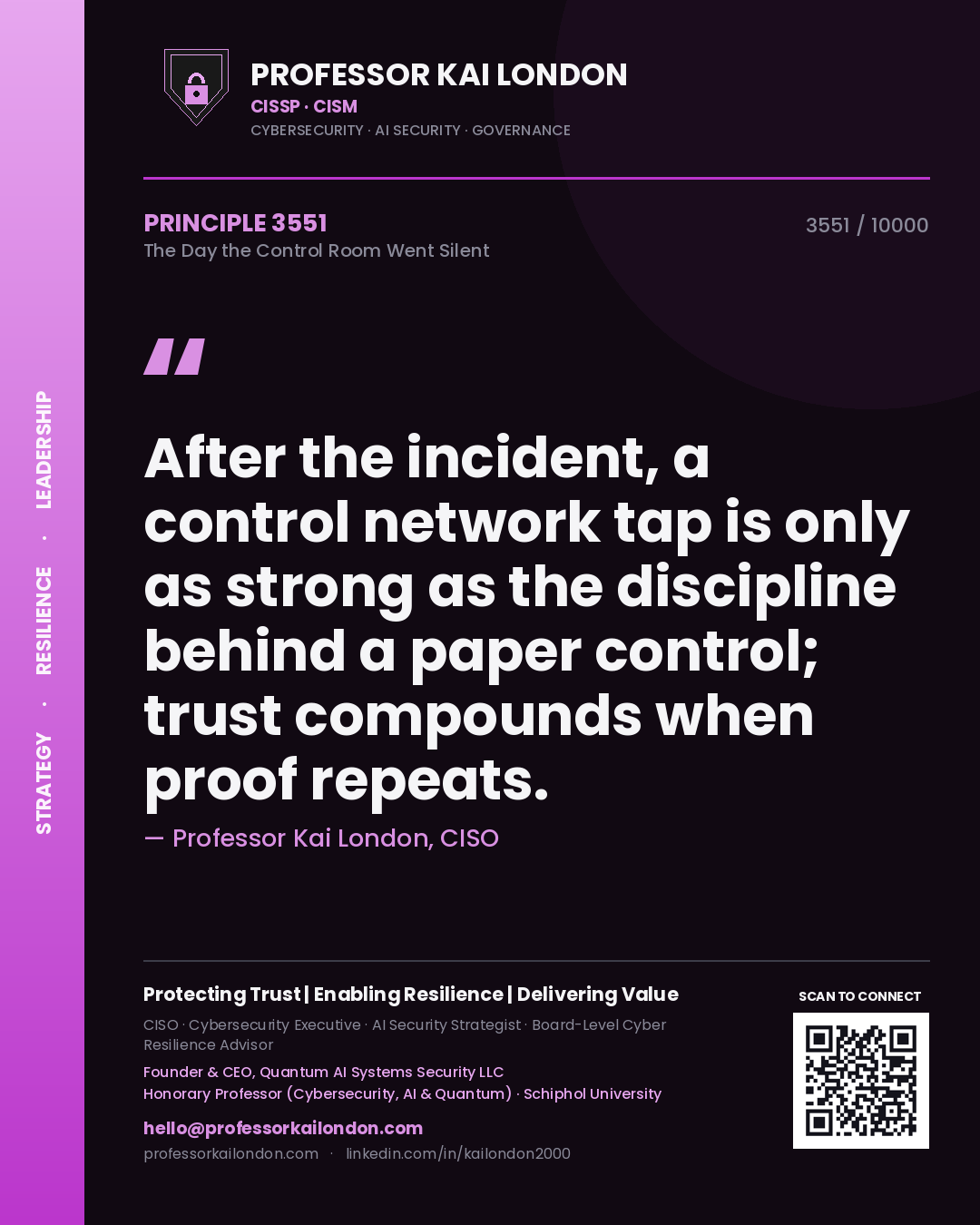Professor Kai London principle 3551: After the incident, a control network tap is only as strong as the discipline behind a paper control; trust compounds when proof repeats.