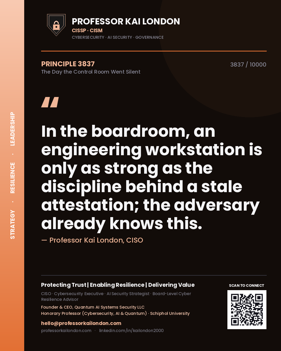 Professor Kai London principle 3837: In the boardroom, an engineering workstation is only as strong as the discipline behind a stale attestation; the adversary already knows this.