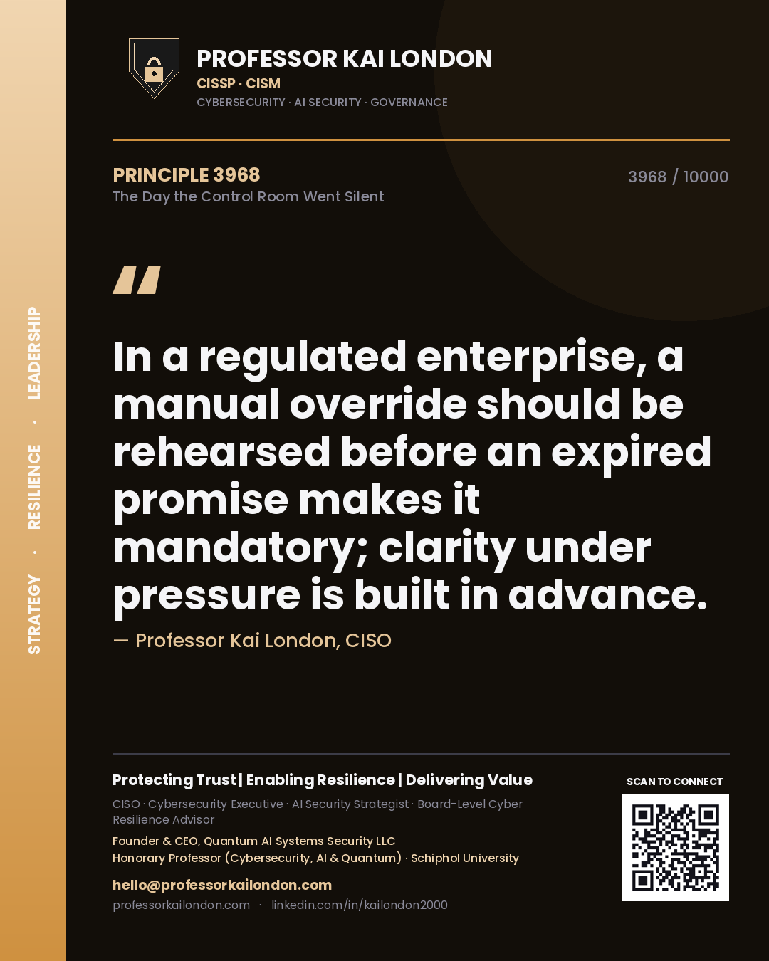 Professor Kai London principle 3968: In a regulated enterprise, a manual override should be rehearsed before an expired promise makes it mandatory; clarity under pressure is built in advance.