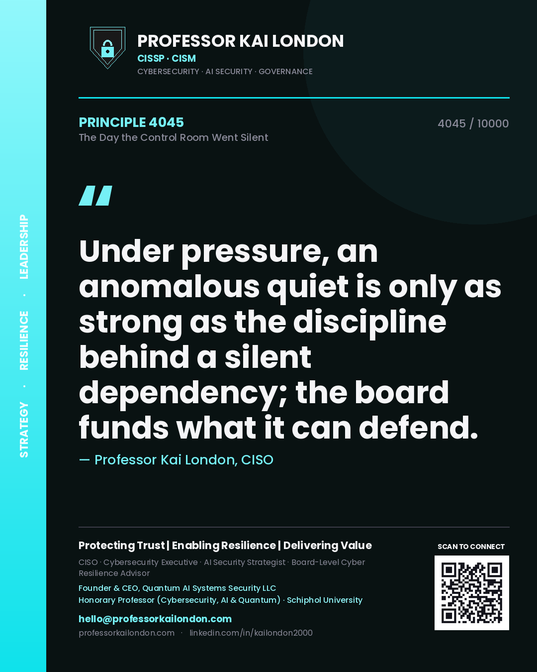 Professor Kai London principle 4045: Under pressure, an anomalous quiet is only as strong as the discipline behind a silent dependency; the board funds what it can defend.
