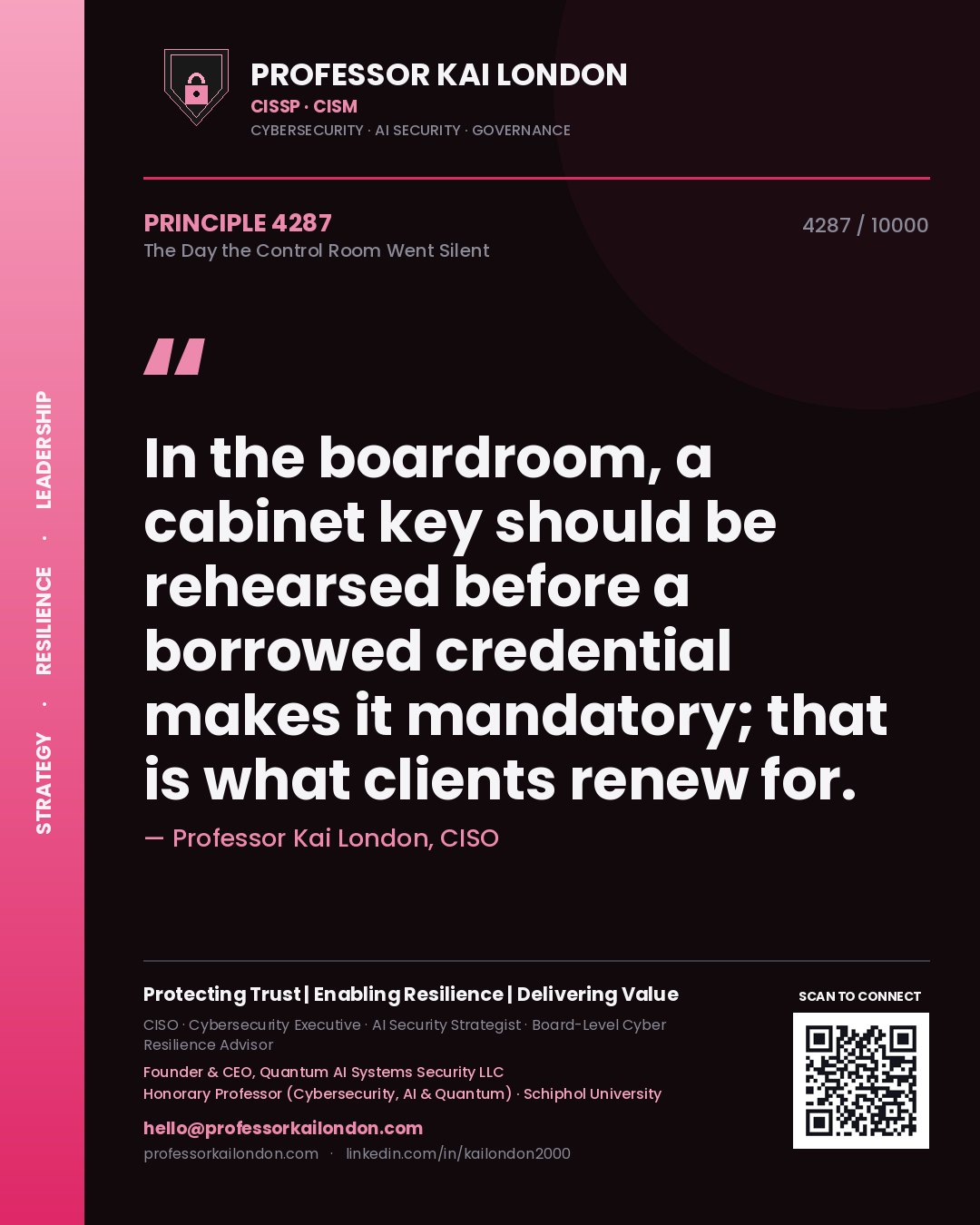 Professor Kai London principle 4287: In the boardroom, a cabinet key should be rehearsed before a borrowed credential makes it mandatory; that is what clients renew for.