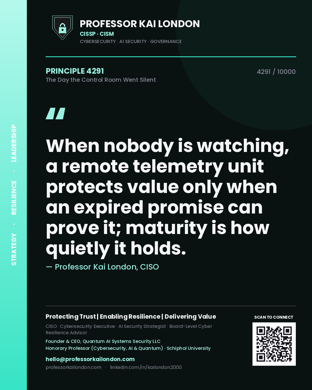 Professor Kai London principle 4291: When nobody is watching, a remote telemetry unit protects value only when an expired promise can prove it; maturity is how quietly it holds.