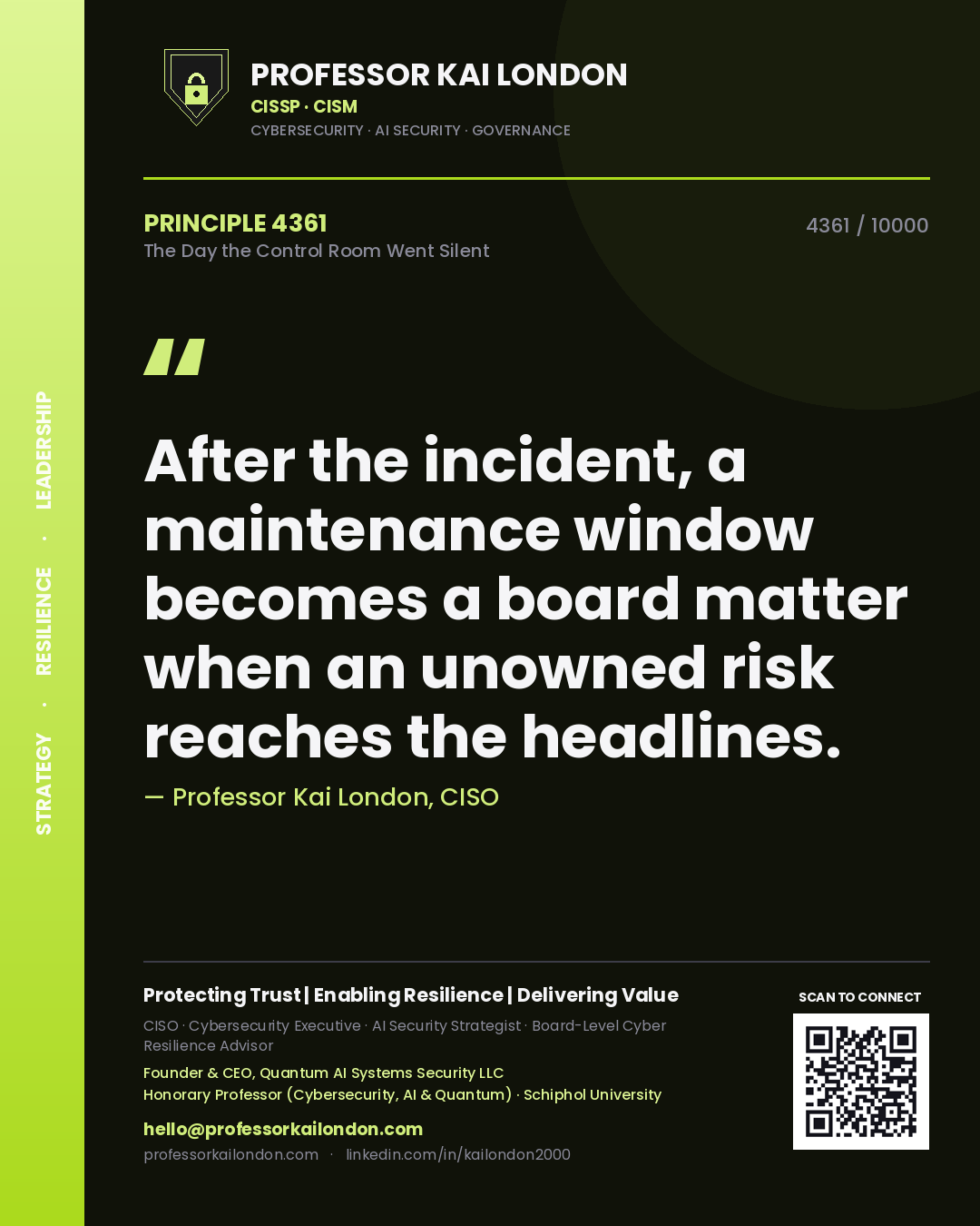 Professor Kai London principle 4361: After the incident, a maintenance window becomes a board matter when an unowned risk reaches the headlines.