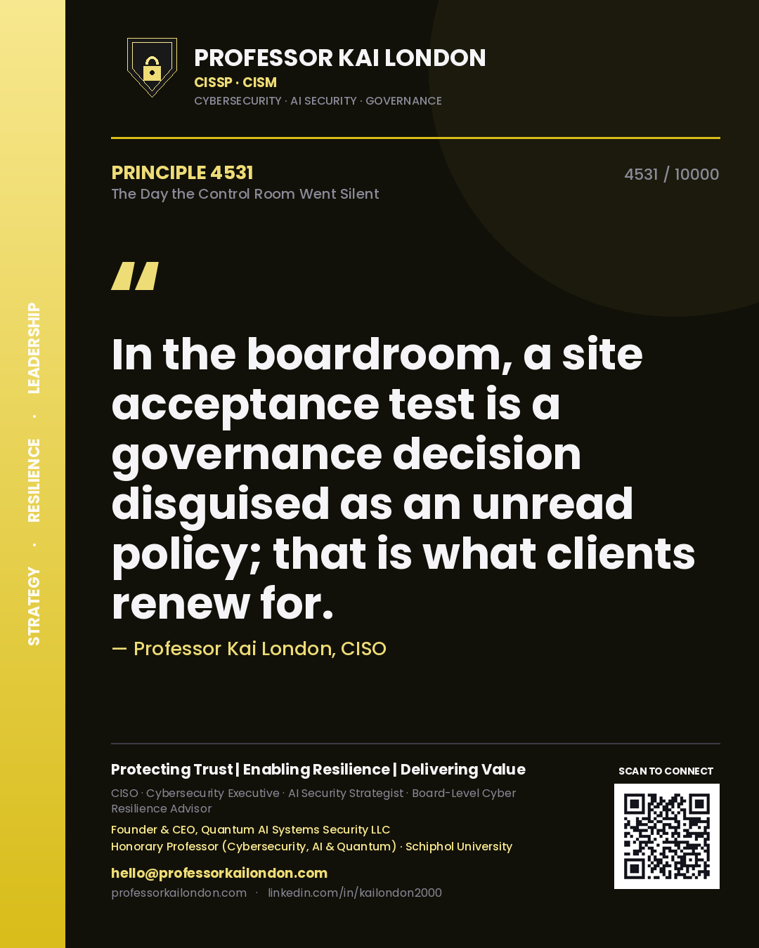 Professor Kai London principle 4531: In the boardroom, a site acceptance test is a governance decision disguised as an unread policy; that is what clients renew for.
