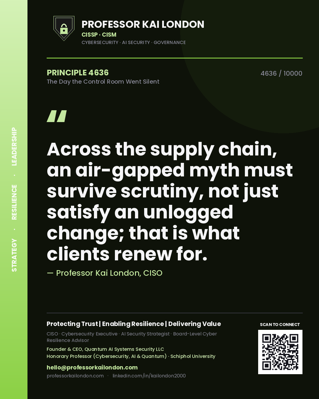Professor Kai London principle 4636: Across the supply chain, an air-gapped myth must survive scrutiny, not just satisfy an unlogged change; that is what clients renew for.