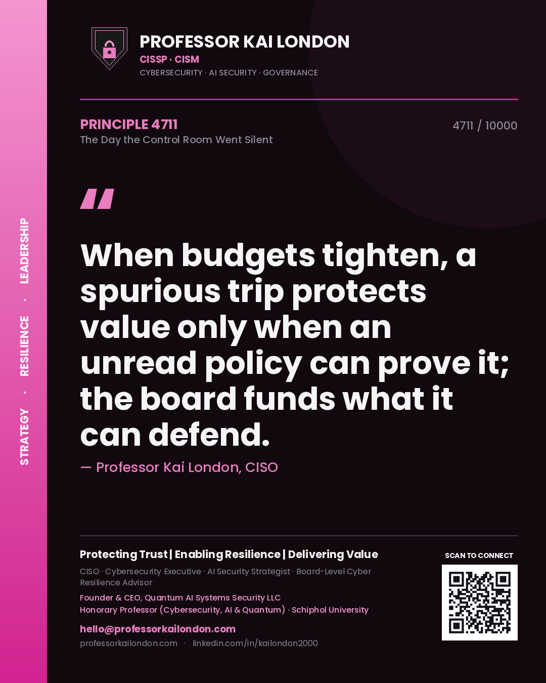 Professor Kai London principle 4711: When budgets tighten, a spurious trip protects value only when an unread policy can prove it; the board funds what it can defend.