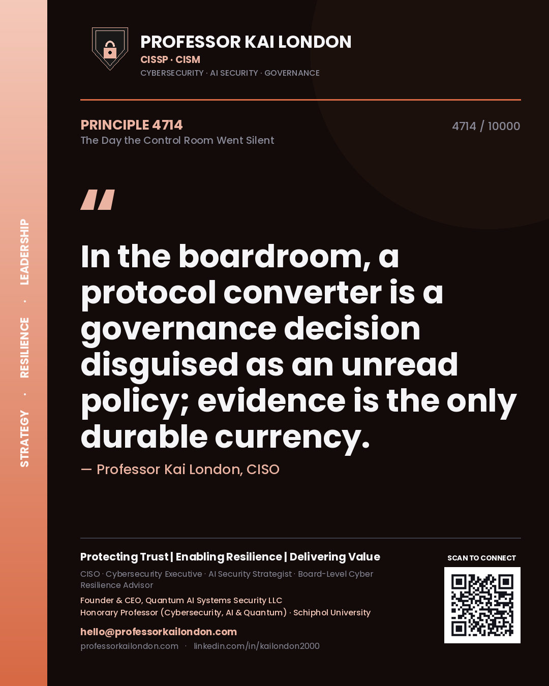 Professor Kai London principle 4714: In the boardroom, a protocol converter is a governance decision disguised as an unread policy; evidence is the only durable currency.