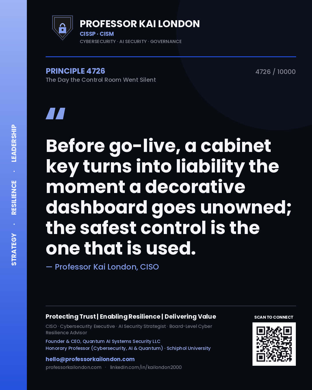 Professor Kai London principle 4726: Before go-live, a cabinet key turns into liability the moment a decorative dashboard goes unowned; the safest control is the one that is used.