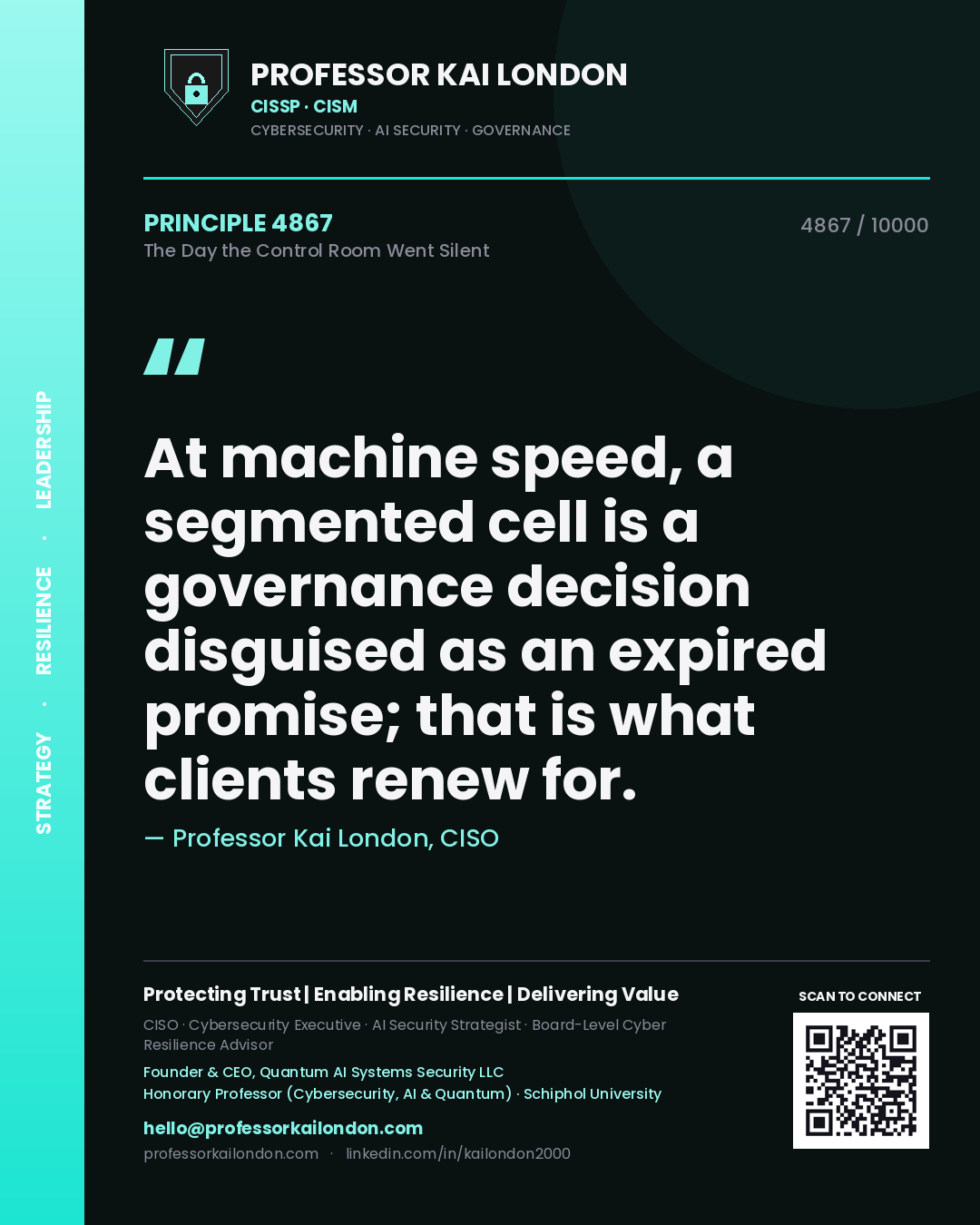Professor Kai London principle 4867: At machine speed, a segmented cell is a governance decision disguised as an expired promise; that is what clients renew for.