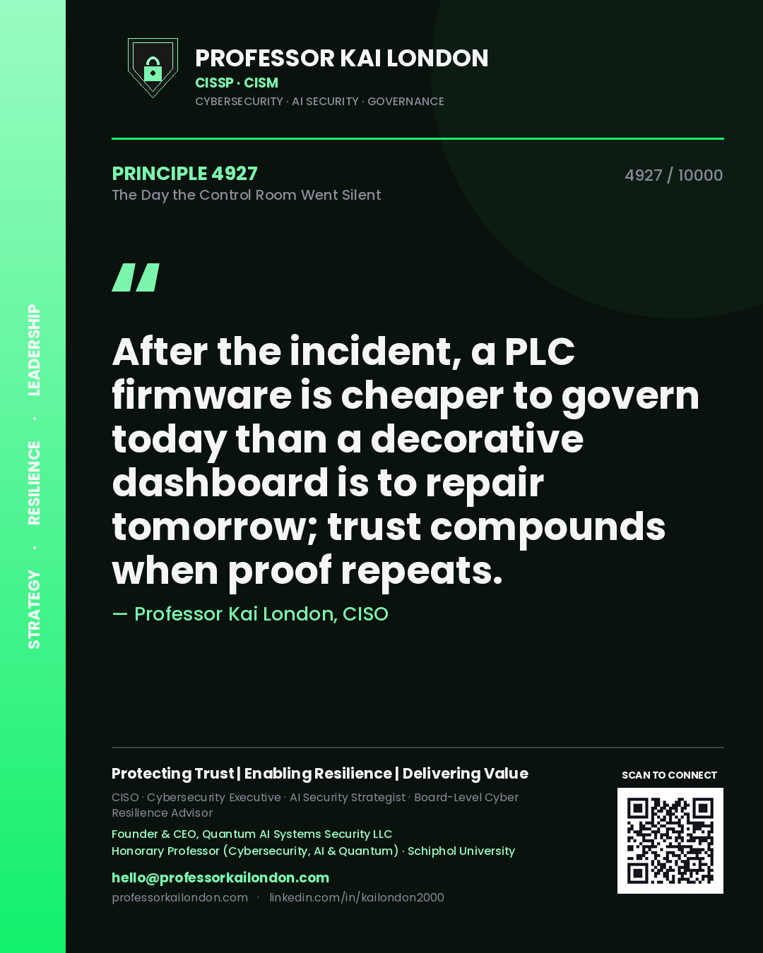 Professor Kai London principle 4927: After the incident, a PLC firmware is cheaper to govern today than a decorative dashboard is to repair tomorrow; trust compounds when proof repeats.
