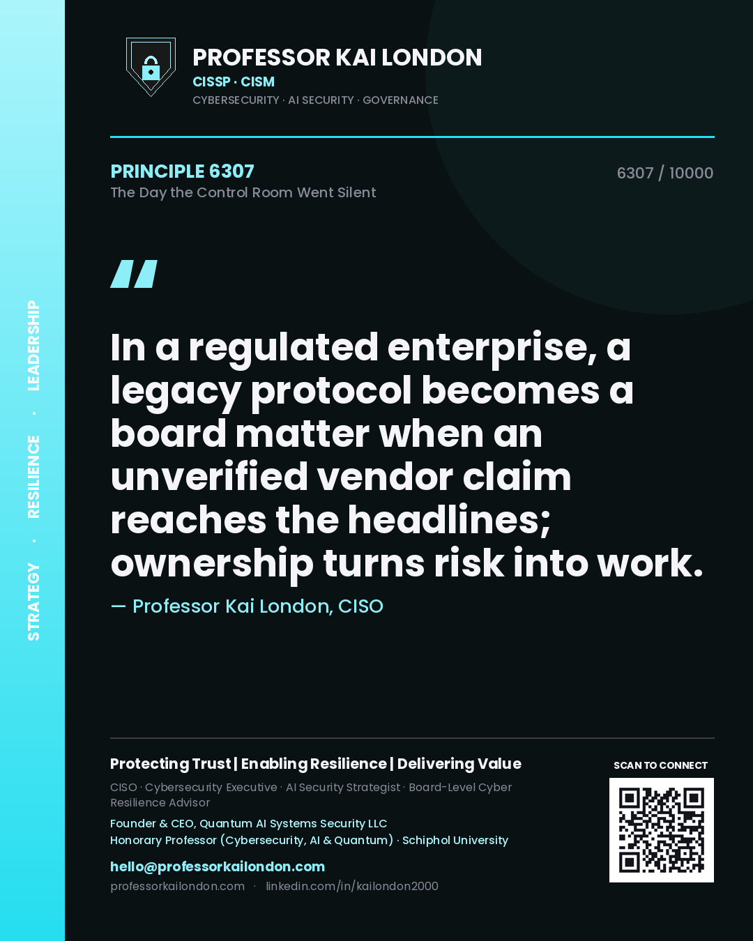 Professor Kai London principle 6307: In a regulated enterprise, a legacy protocol becomes a board matter when an unverified vendor claim reaches the headlines; ownership turns risk into work.