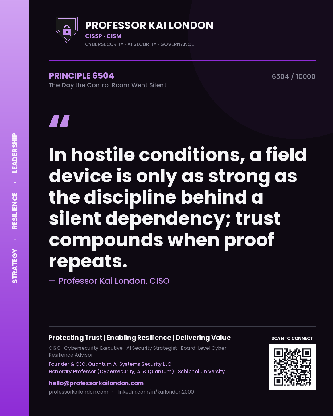 Professor Kai London principle 6504: In hostile conditions, a field device is only as strong as the discipline behind a silent dependency; trust compounds when proof repeats.