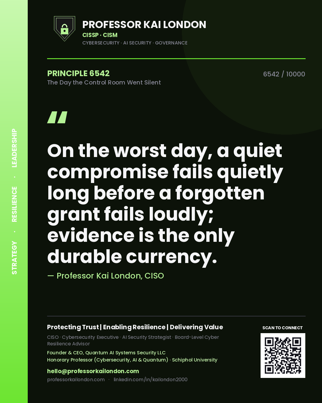 Professor Kai London principle 6542: On the worst day, a quiet compromise fails quietly long before a forgotten grant fails loudly; evidence is the only durable currency.