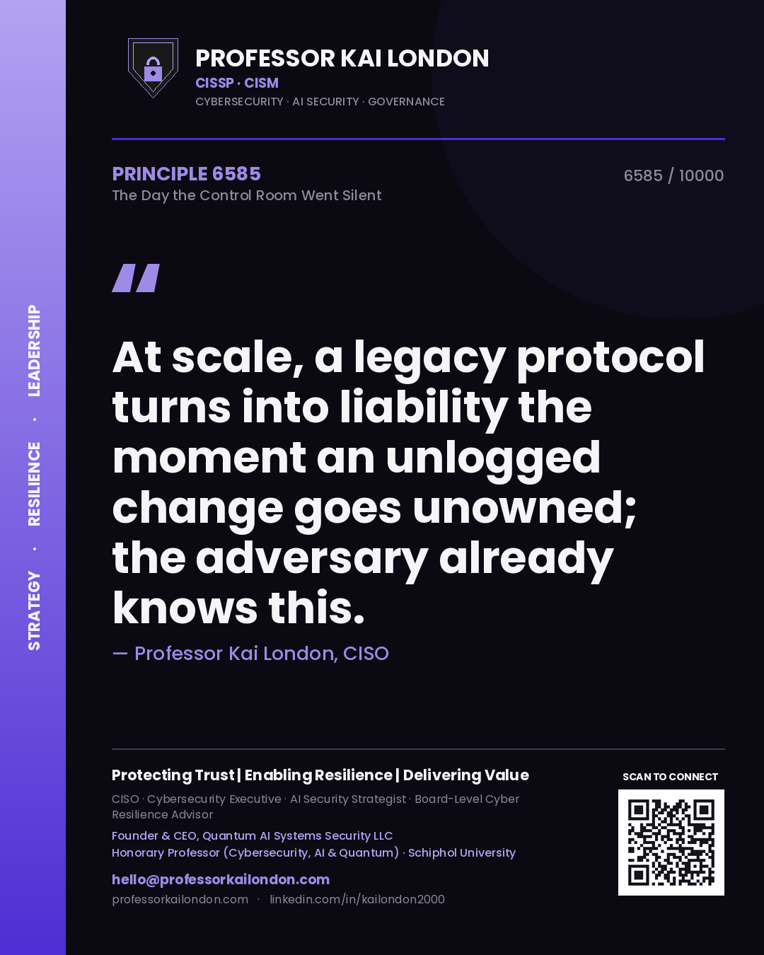 Professor Kai London principle 6585: At scale, a legacy protocol turns into liability the moment an unlogged change goes unowned; the adversary already knows this.