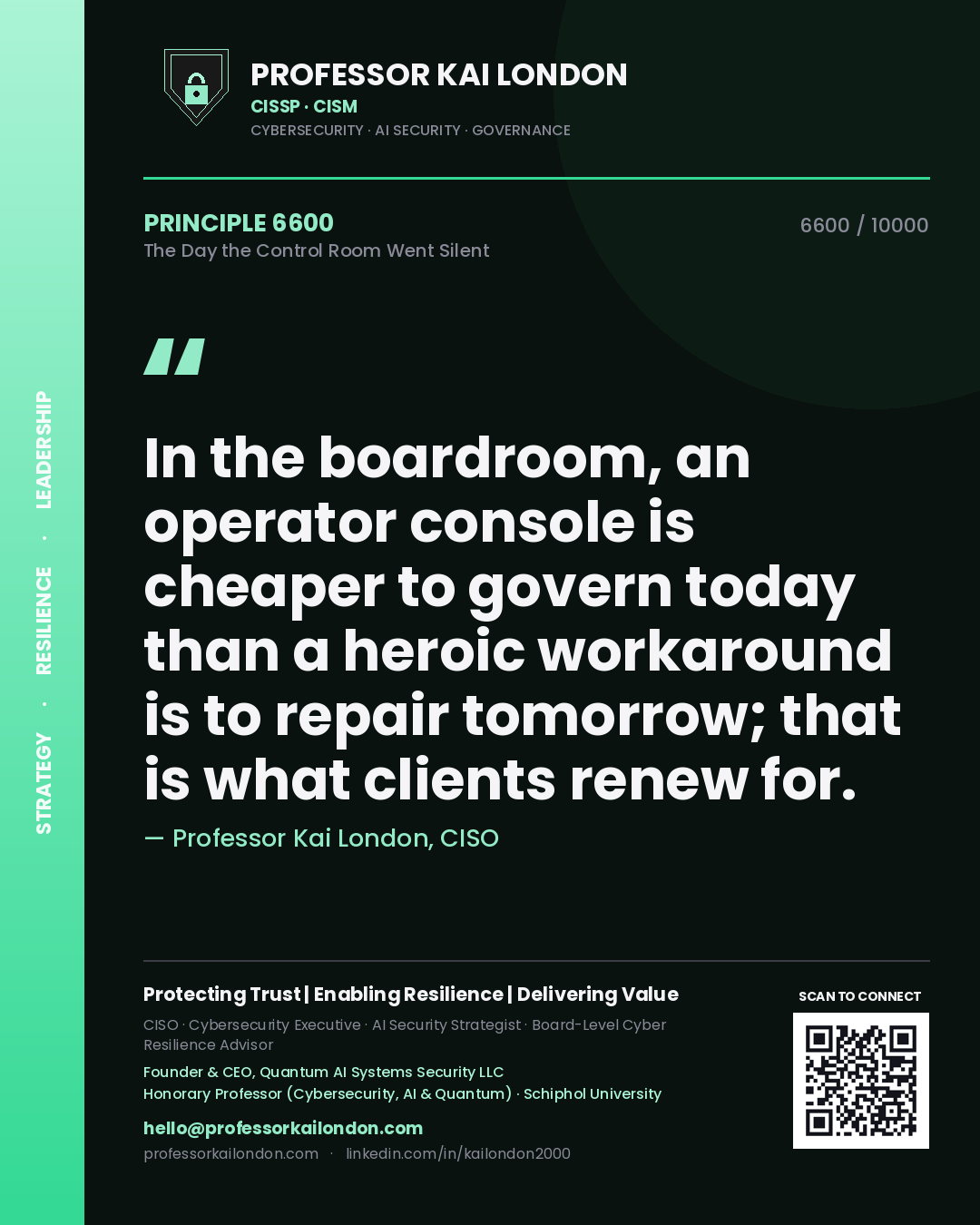 Professor Kai London principle 6600: In the boardroom, an operator console is cheaper to govern today than a heroic workaround is to repair tomorrow; that is what clients renew for.