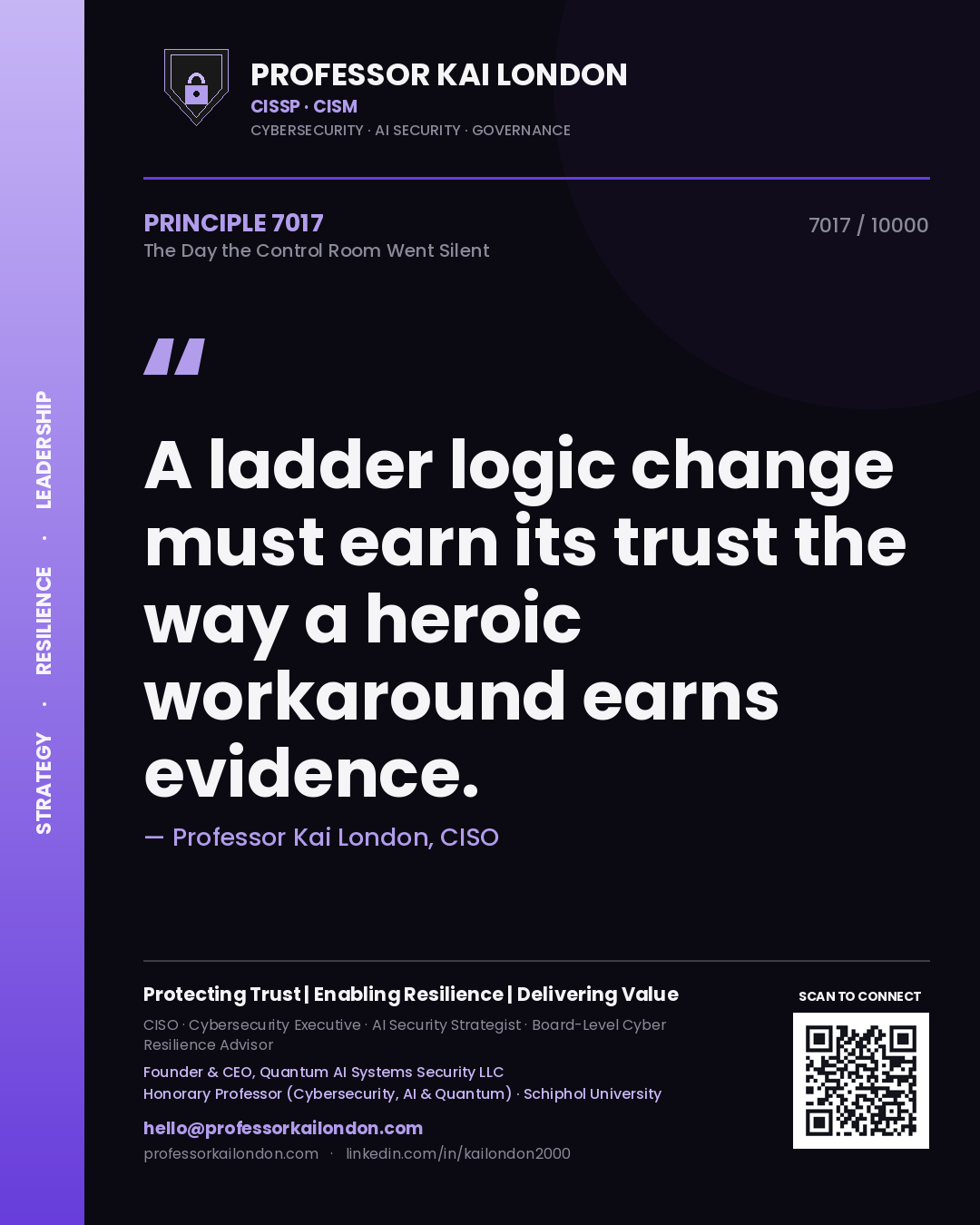 Professor Kai London principle 7017: A ladder logic change must earn its trust the way a heroic workaround earns evidence.