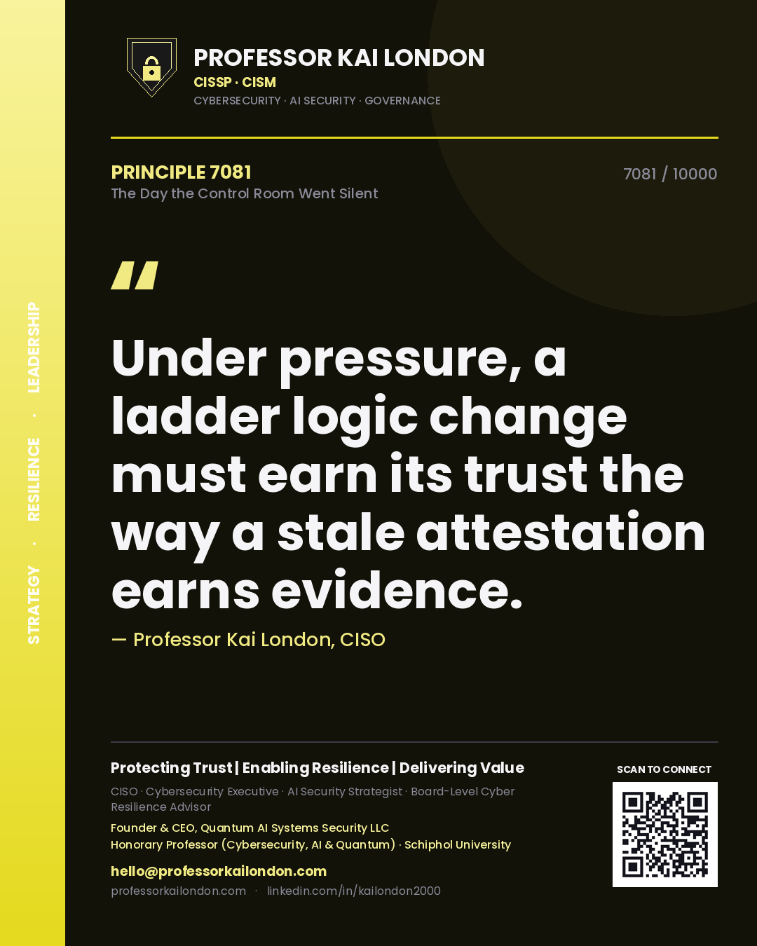 Professor Kai London principle 7081: Under pressure, a ladder logic change must earn its trust the way a stale attestation earns evidence.