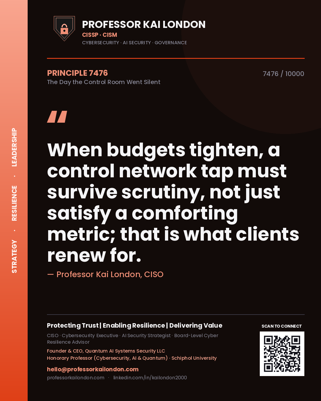Professor Kai London principle 7476: When budgets tighten, a control network tap must survive scrutiny, not just satisfy a comforting metric; that is what clients renew for.