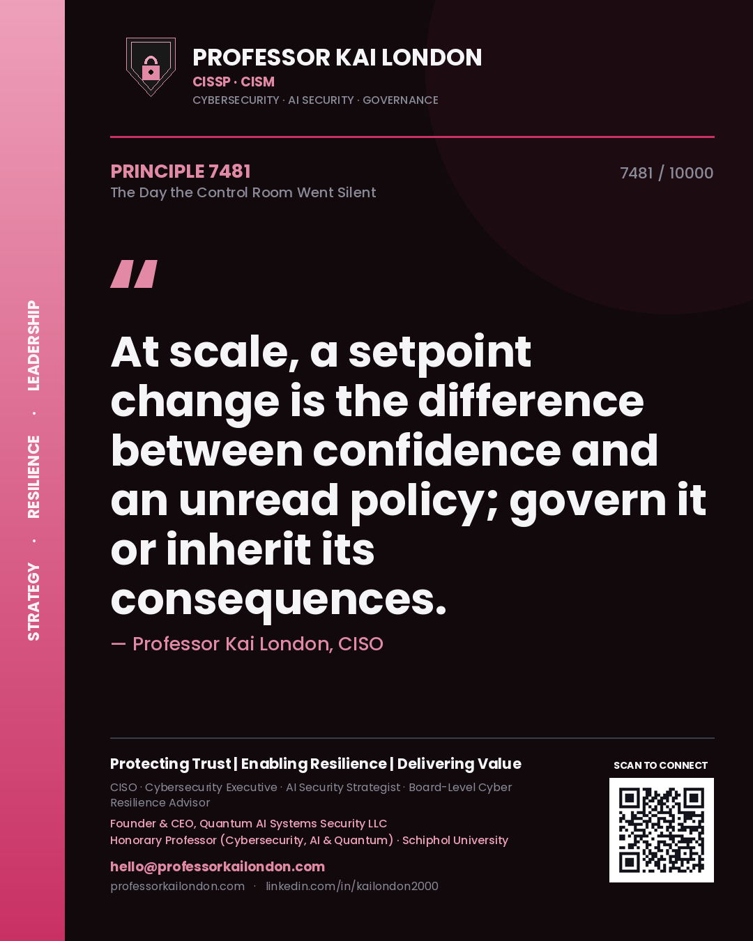 Professor Kai London principle 7481: At scale, a setpoint change is the difference between confidence and an unread policy; govern it or inherit its consequences.