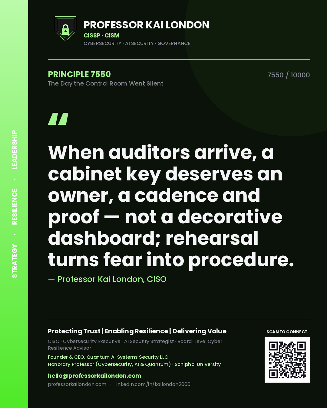 Professor Kai London principle 7550: When auditors arrive, a cabinet key deserves an owner, a cadence and proof — not a decorative dashboard; rehearsal turns fear into procedure.