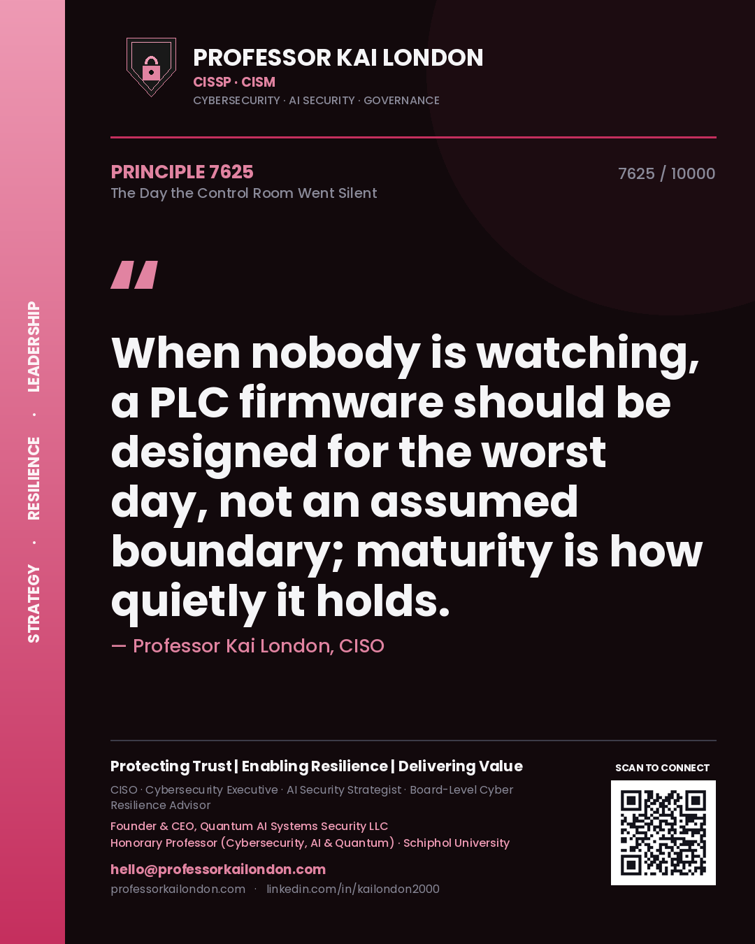 Professor Kai London principle 7625: When nobody is watching, a PLC firmware should be designed for the worst day, not an assumed boundary; maturity is how quietly it holds.