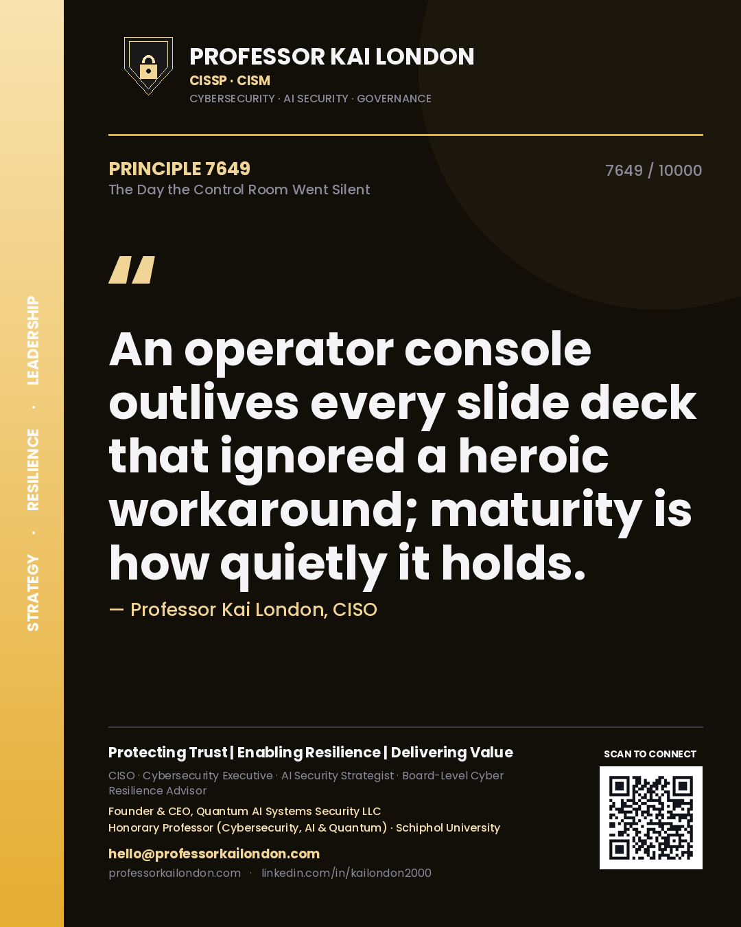 Professor Kai London principle 7649: An operator console outlives every slide deck that ignored a heroic workaround; maturity is how quietly it holds.