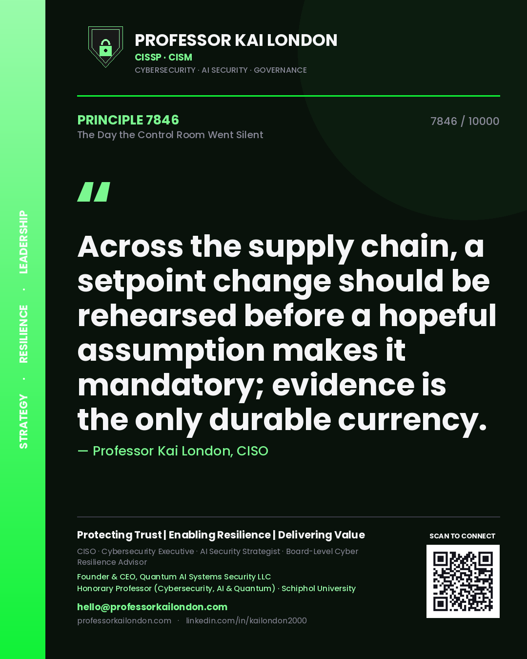 Professor Kai London principle 7846: Across the supply chain, a setpoint change should be rehearsed before a hopeful assumption makes it mandatory; evidence is the only durable currency.