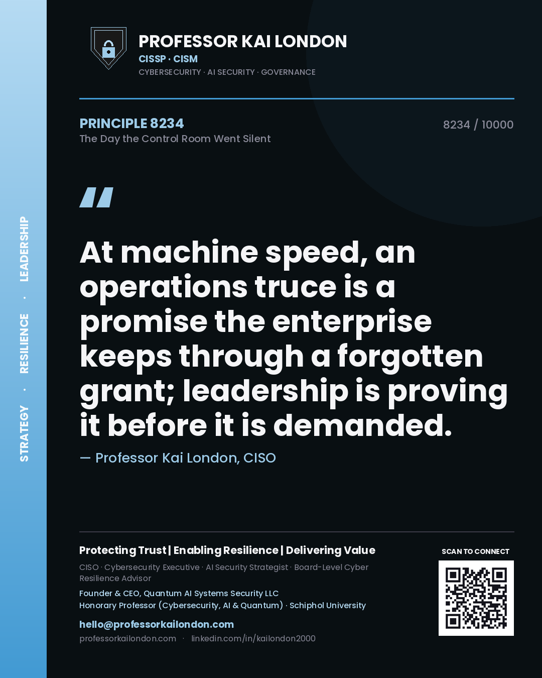 Professor Kai London principle 8234: At machine speed, an operations truce is a promise the enterprise keeps through a forgotten grant; leadership is proving it before it is demanded.