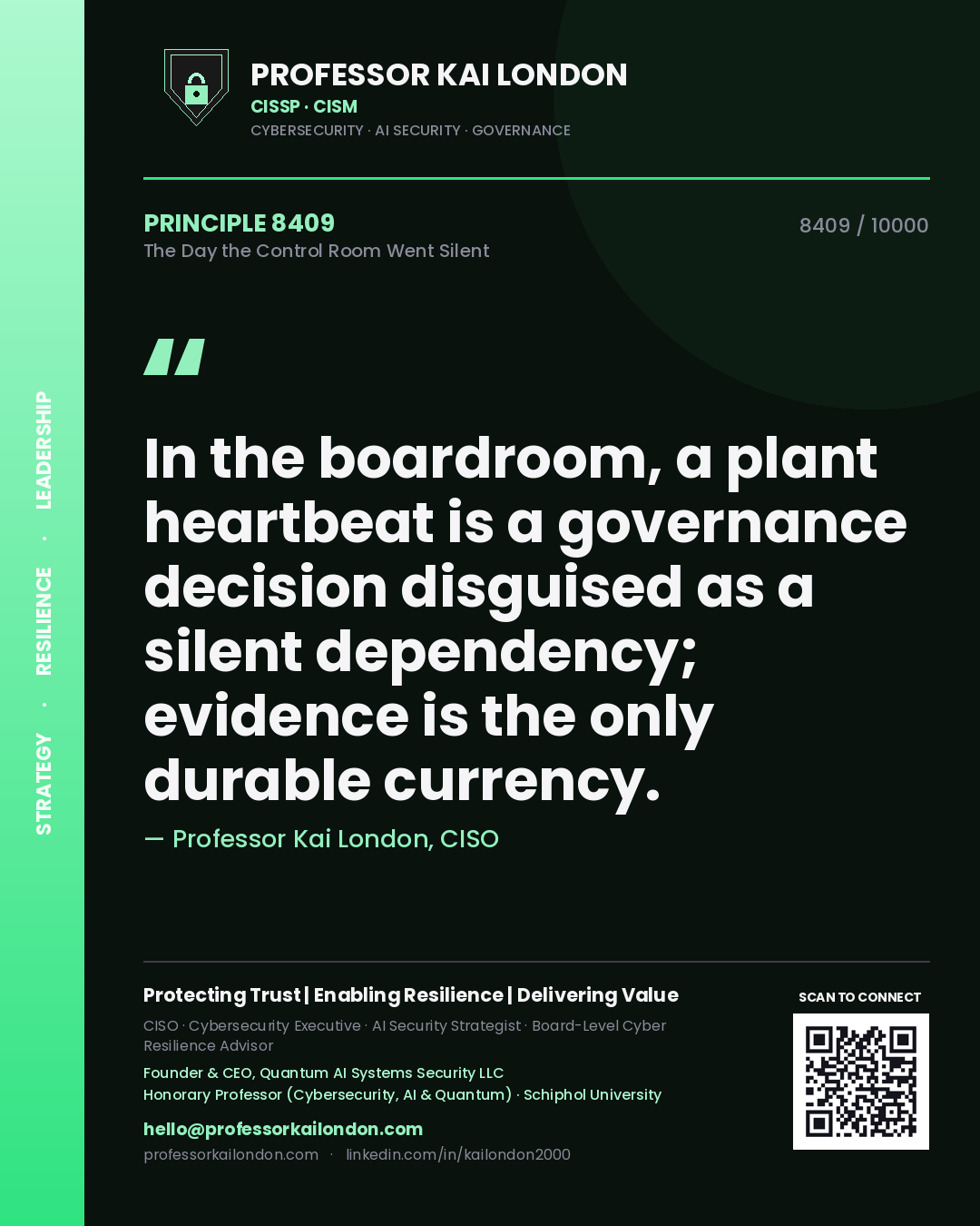 Professor Kai London principle 8409: In the boardroom, a plant heartbeat is a governance decision disguised as a silent dependency; evidence is the only durable currency.