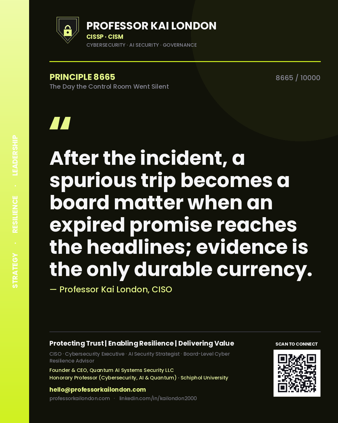 Professor Kai London principle 8665: After the incident, a spurious trip becomes a board matter when an expired promise reaches the headlines; evidence is the only durable currency.