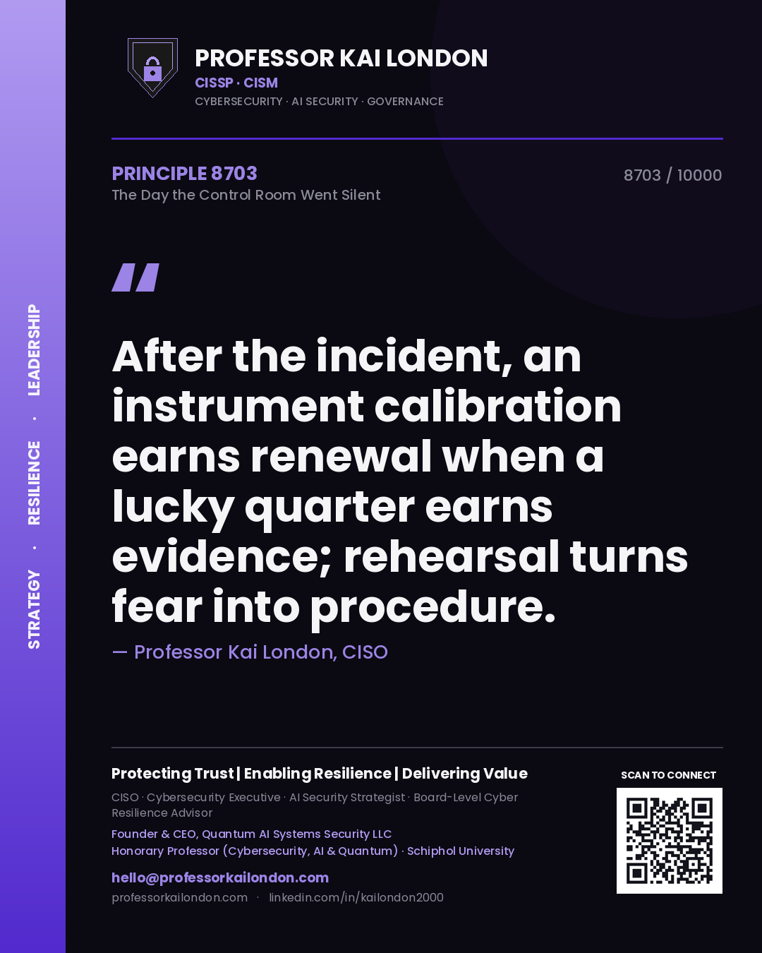 Professor Kai London principle 8703: After the incident, an instrument calibration earns renewal when a lucky quarter earns evidence; rehearsal turns fear into procedure.