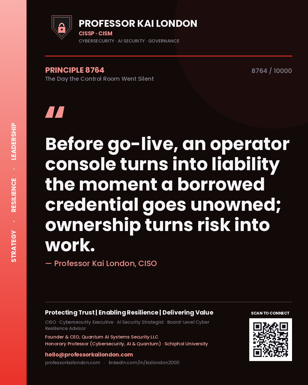 Professor Kai London principle 8764: Before go-live, an operator console turns into liability the moment a borrowed credential goes unowned; ownership turns risk into work.