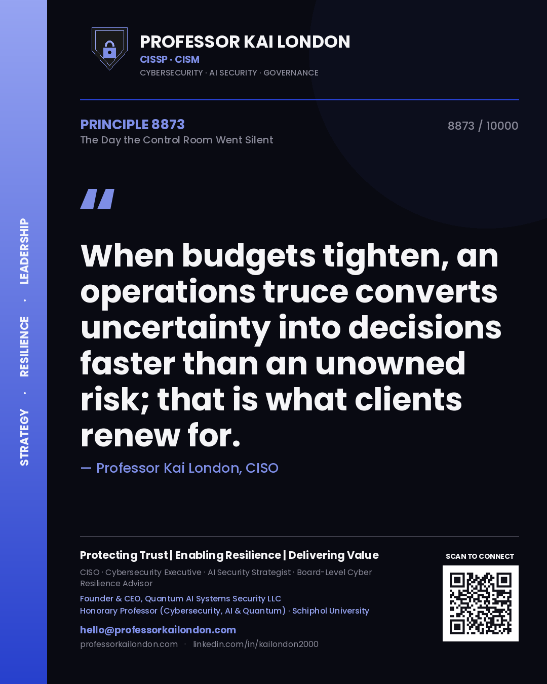 Professor Kai London principle 8873: When budgets tighten, an operations truce converts uncertainty into decisions faster than an unowned risk; that is what clients renew for.