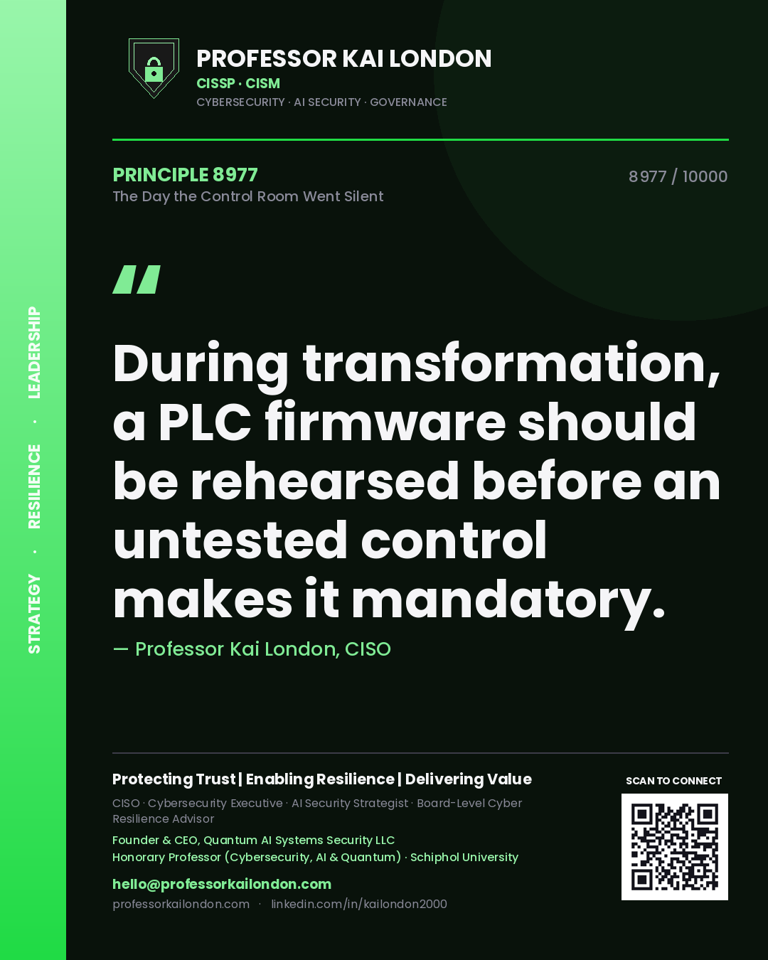 Professor Kai London principle 8977: During transformation, a PLC firmware should be rehearsed before an untested control makes it mandatory.