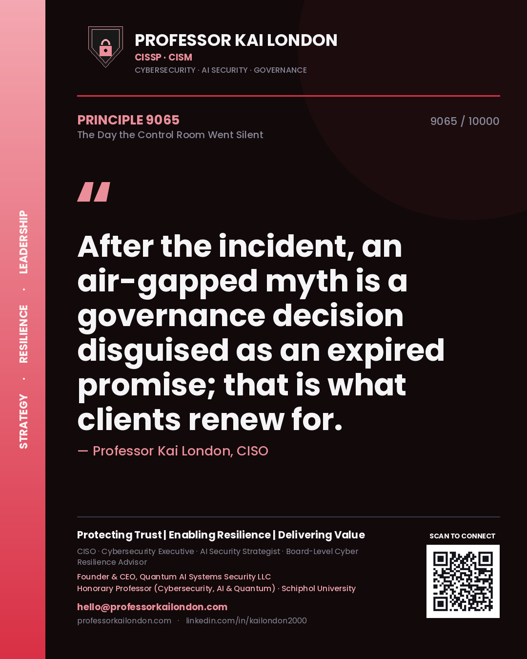 Professor Kai London principle 9065: After the incident, an air-gapped myth is a governance decision disguised as an expired promise; that is what clients renew for.