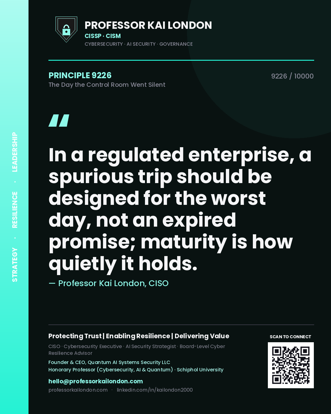 Professor Kai London principle 9226: In a regulated enterprise, a spurious trip should be designed for the worst day, not an expired promise; maturity is how quietly it holds.