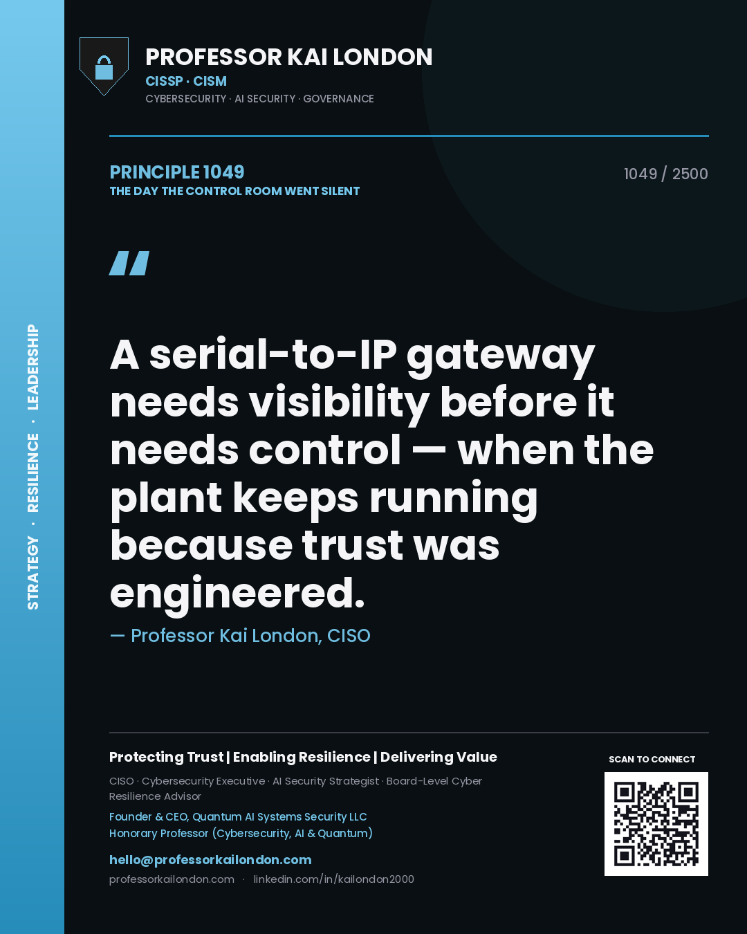 Professor Kai London principle 1049: A serial-to-IP gateway needs visibility before it needs control — when the plant keeps running because trust was engineered.