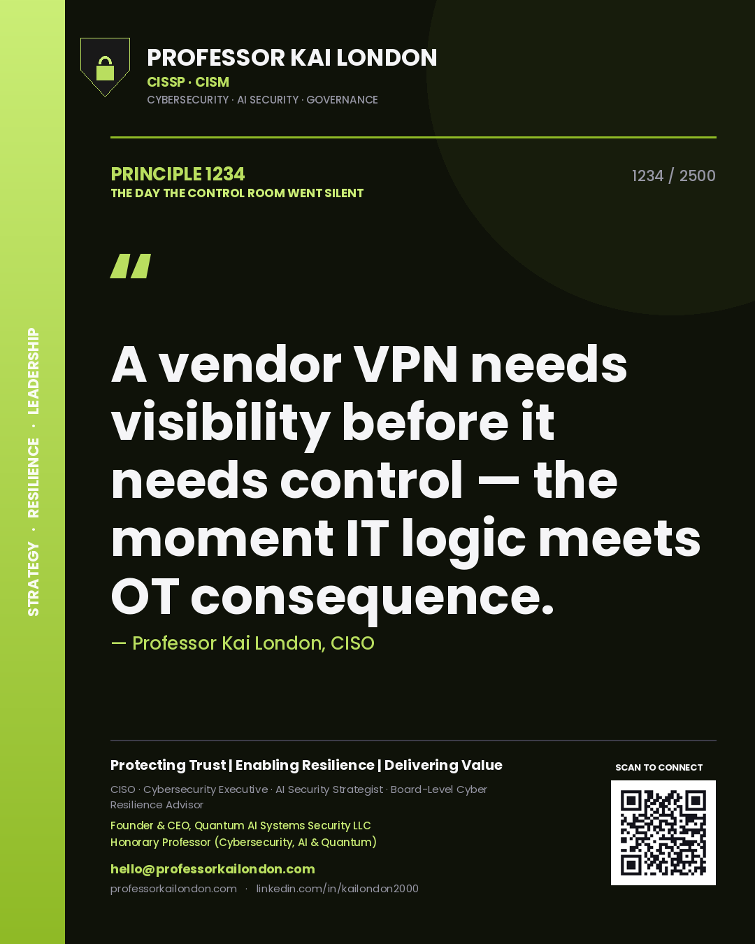 Professor Kai London principle 1234: A vendor VPN needs visibility before it needs control — the moment IT logic meets OT consequence.