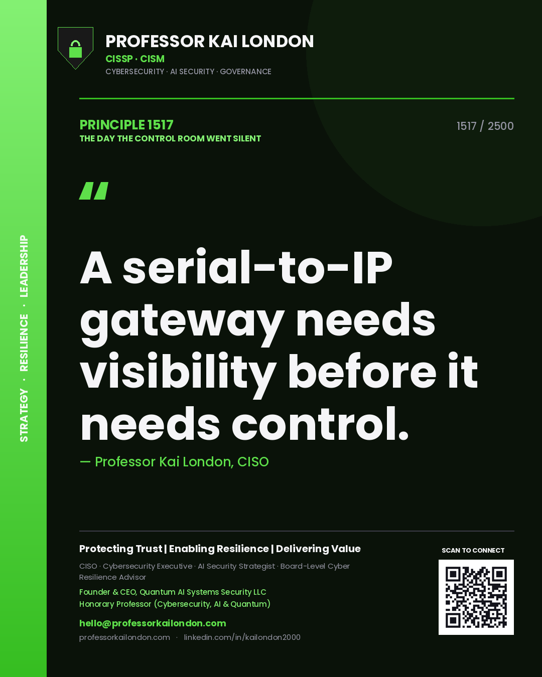 Professor Kai London principle 1517: A serial-to-IP gateway needs visibility before it needs control.