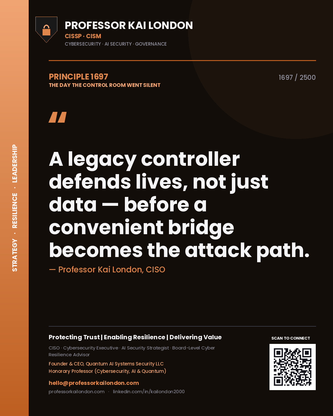 Professor Kai London principle 1697: A legacy controller defends lives, not just data — before a convenient bridge becomes the attack path.